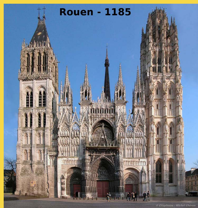 architecture gothique primitive - Rouen (76) Notre-Dame IVe s. + 1030 → 1063 + 1145 → 1237 - façade occidentale (celle peinte par Monet) avec la Tour de Beurre à droite
