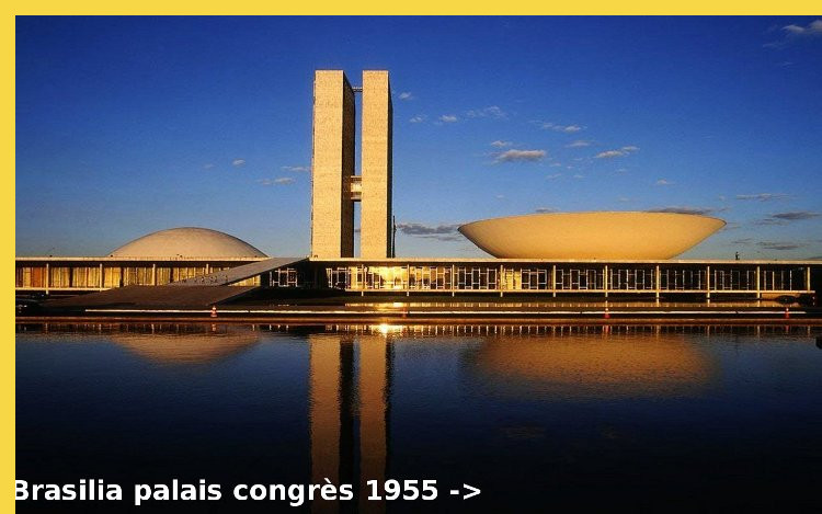 le Congrès National à Brasilia par Niemeyer en 1960 : vue générale