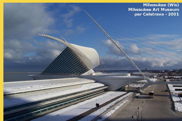 architecture laique - Milwaukee - Milwaukee Art Museum par Santiago Calatrava - 2001 : vue générale ailes déployées